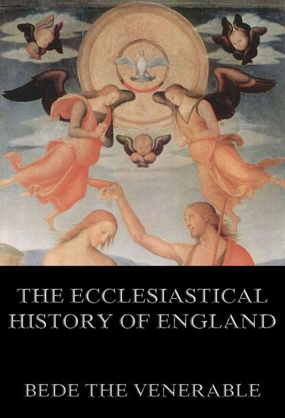 

Bede's Ecclesiastical History of England