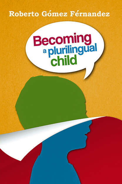 

Becoming a Plurilingual Child