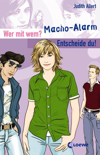 

Wer mit wem Entscheide du! – Macho-Alarm