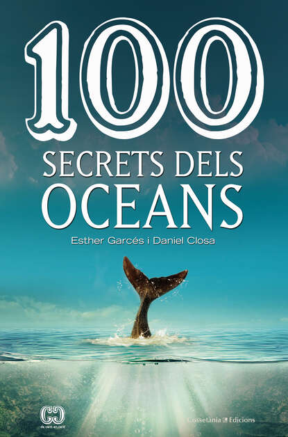 Esther Garcés - 100 secrets dels oceans