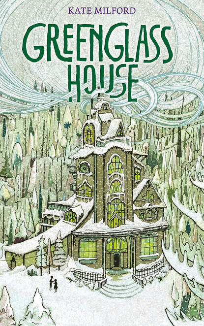 Greenglass House (Kate  Milford). 