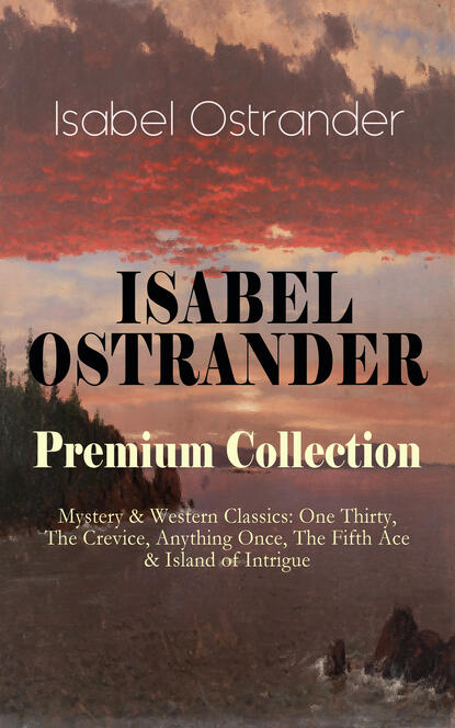 

ISABEL OSTRANDER Premium Collection – Mystery & Western Classics