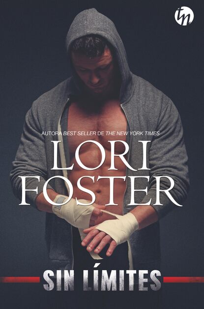 Lori Foster - Sin límites