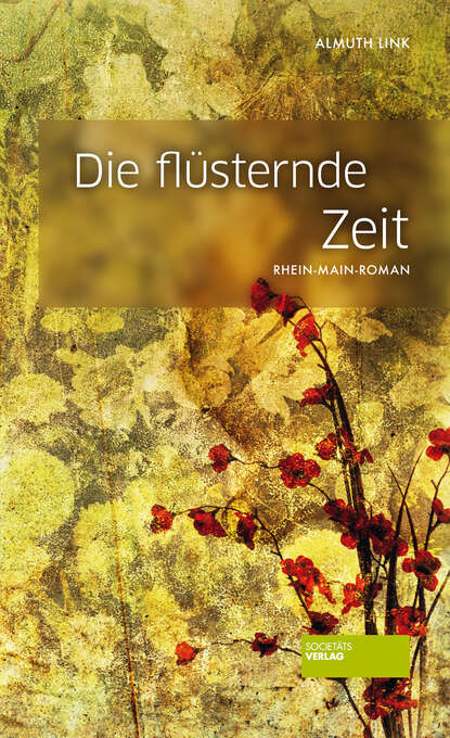 Die flüsternde Zeit