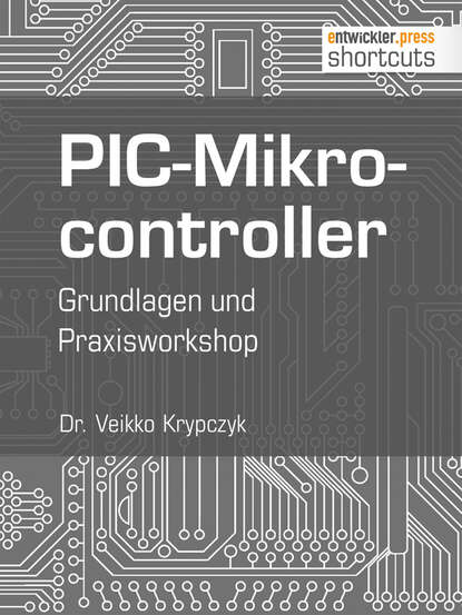 Dr. Veikko  Krypzcyk - PIC-Mikrocontroller