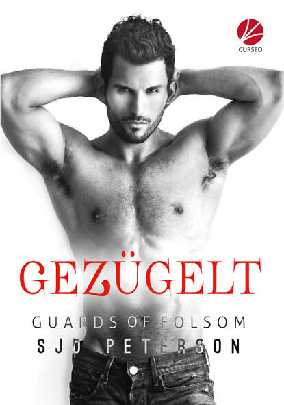 Guards of Folsom: Gezügelt (SJD  Peterson). 