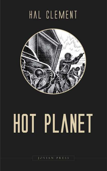 Hal  Clement - Hot Planet