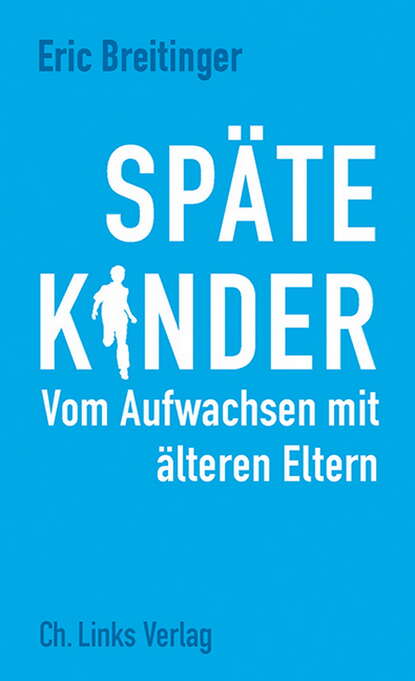 

Späte Kinder