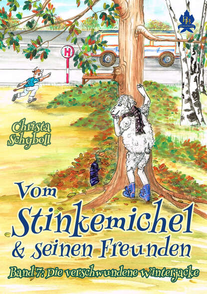 

Vom Stinkemichel und seinen Freunden