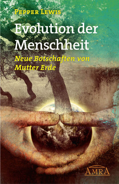 Pepper  Lewis - Evolution der Menschheit