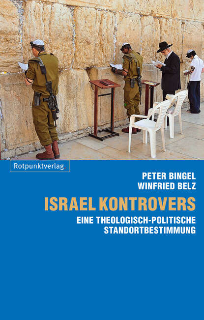 Peter  Bingel - Israel kontrovers