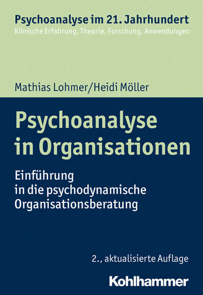 

Psychoanalyse in Organisationen