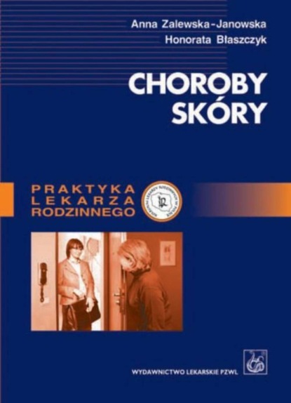 Anna Zalewska-Janowska - Choroby skóry