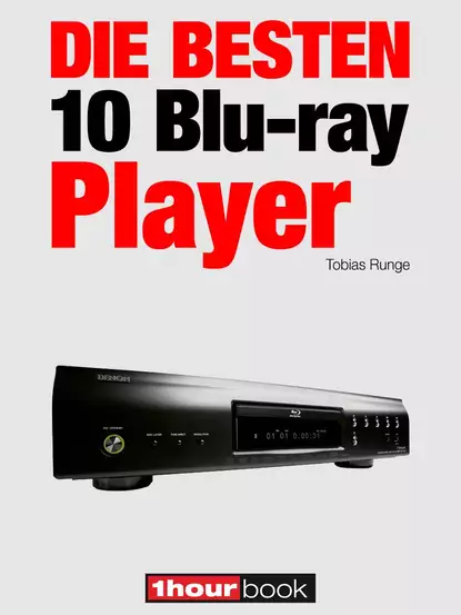 Обложка книги Die besten 10 Blu-ray-Player, Tobias  Runge