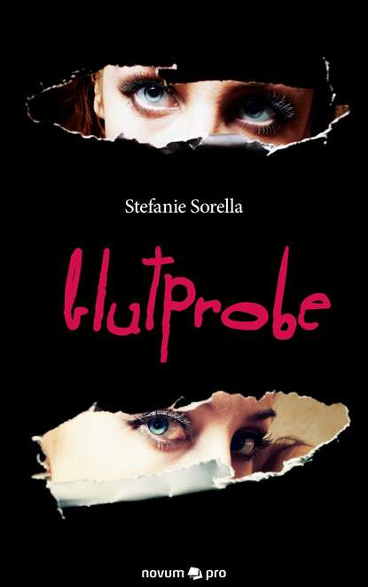 Blutprobe (Stefanie Sorella). 