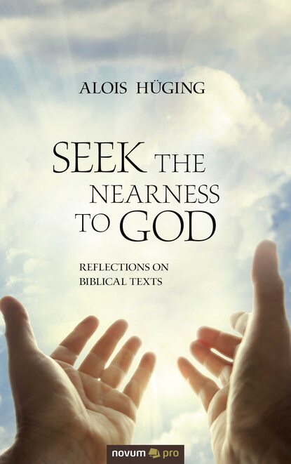 

Seek the nearness to God