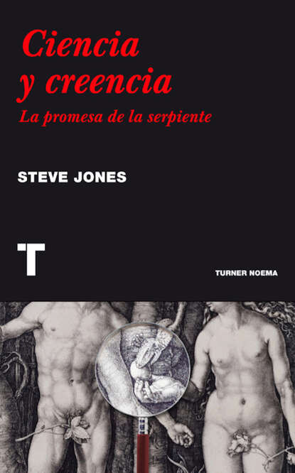 Steve Jones - Ciencia y creencia