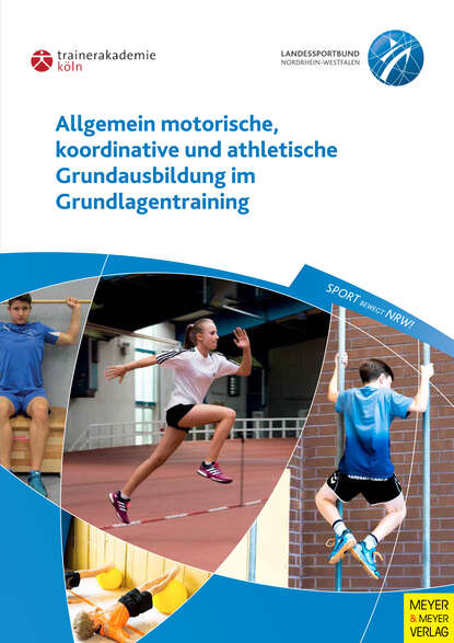 Frank  Richter - Allgemein motorische, koordinative und athletische Grundausbildung im Grundlagentraining