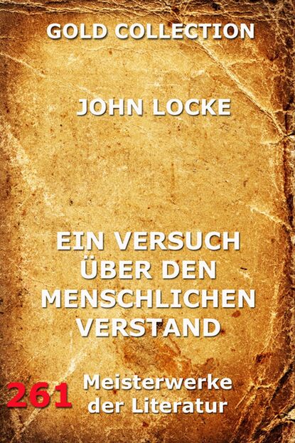 John Locke — Ein Versuch ?ber den menschlichen Verstand