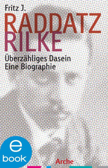 Fritz J. Raddatz - Rilke