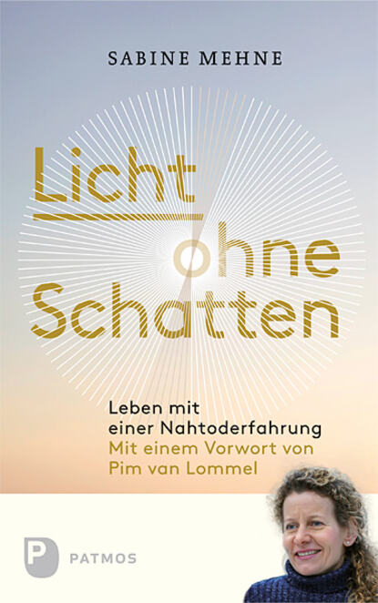 Sabine  Mehne - Licht ohne Schatten