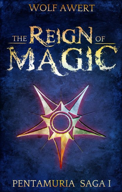 

The Reign of Magic