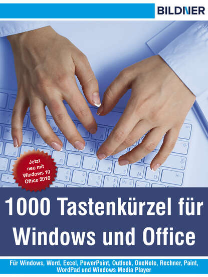 Marion Fischl - 1000 Tastenkürzel für Windows und Office