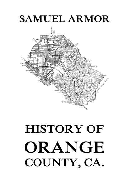 

History of Orange County, Ca.