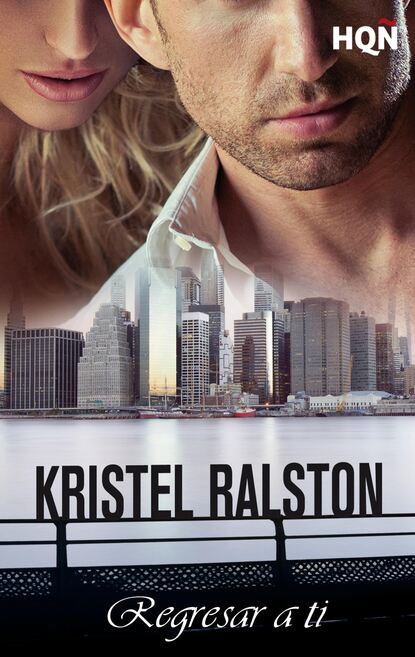 Kristel Ralston - Regresar a ti