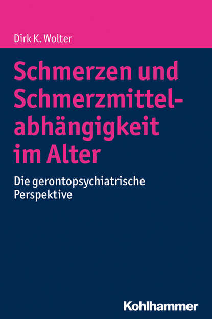 

Schmerzen und Schmerzmittelabhängigkeit im Alter