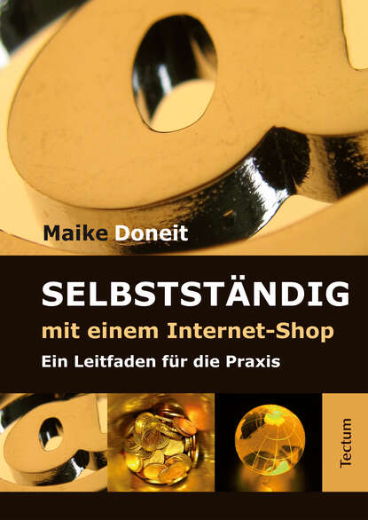 Selbstständig mit einem Internet-Shop (Maike Doneit). 