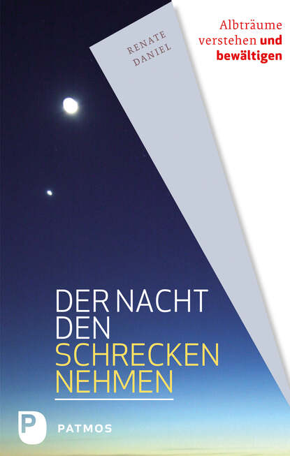 Der Nacht den Schrecken nehmen (Renate  Daniel). 