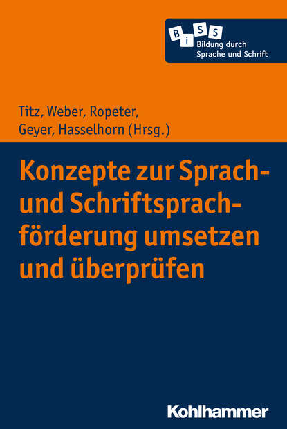 

Konzepte zur Sprach- und Schriftsprachförderung umsetzen und überprüfen