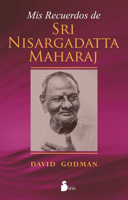 

Mis recuerdos de Sri Nisargadatta