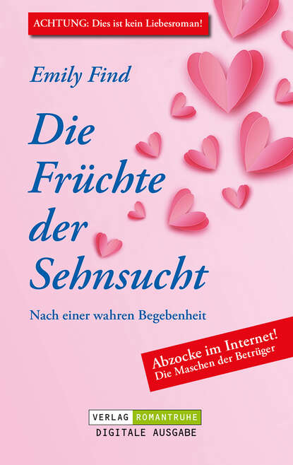 

Die Früchte der Sehnsucht