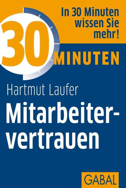 Hartmut Laufer - 30 Minuten Mitarbeitervertrauen