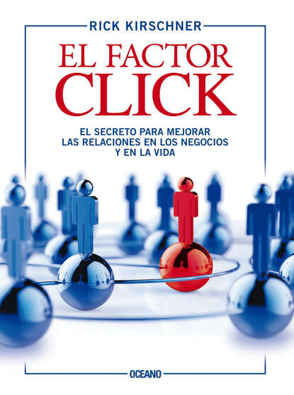 Rick Kirschner - El factor click