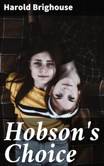 

Hobson's Choice