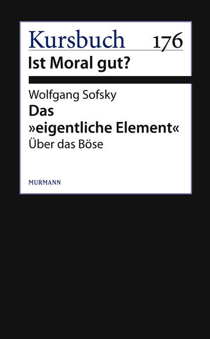 Das eigentliche Element (Wolfgang Sofsky). 