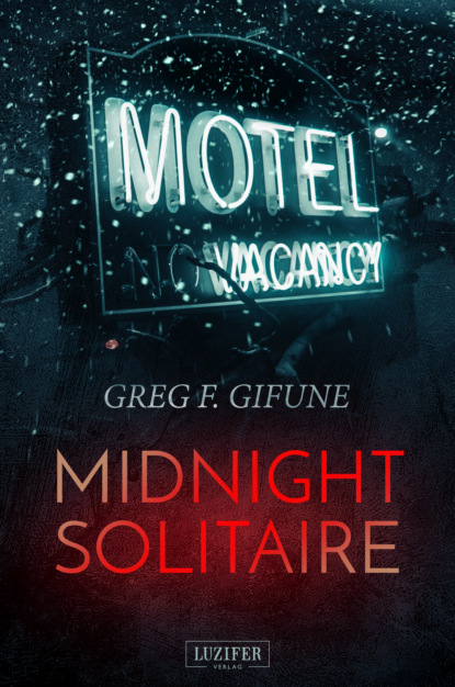 Greg F. Gifune - MIDNIGHT SOLITAIRE