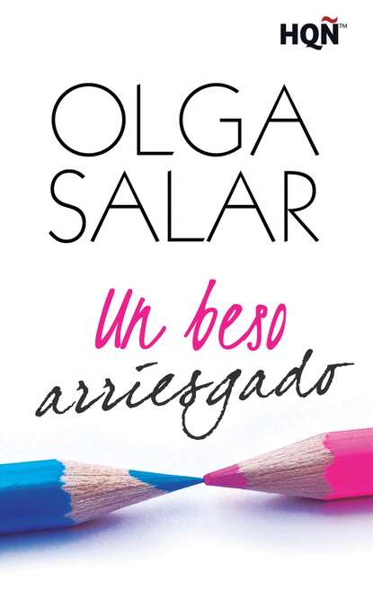 Olga Salar - Un beso arriesgado