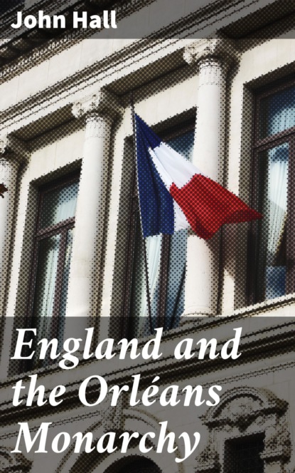 

England and the Orléans Monarchy