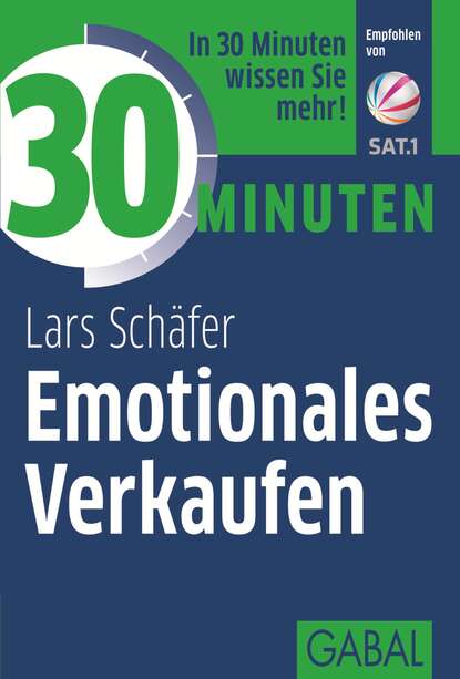 Lars Schäfer - 30 Minuten Emotionales Verkaufen