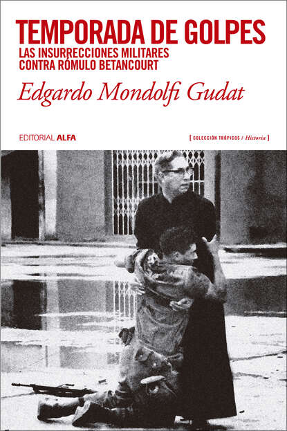 Edgardo Mondolfi Gudat - Temporada de golpes