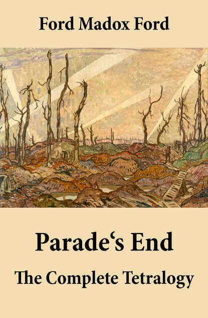 

Parade's End: The Complete Tetralogy