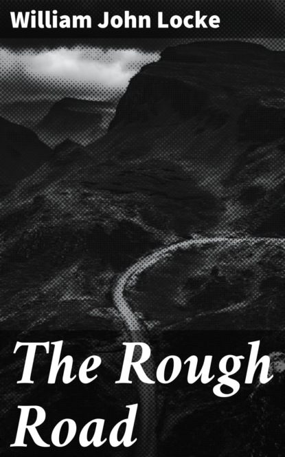 

The Rough Road
