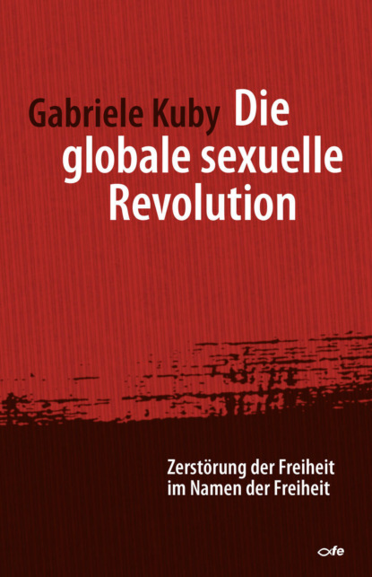 Die globale sexuelle Revolution