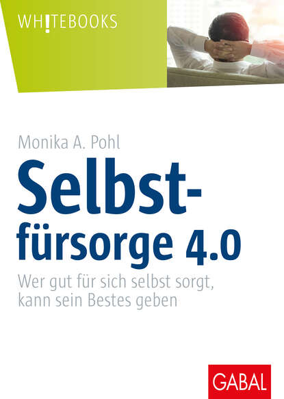 Monika A. Pohl - Selbstfürsorge 4.0