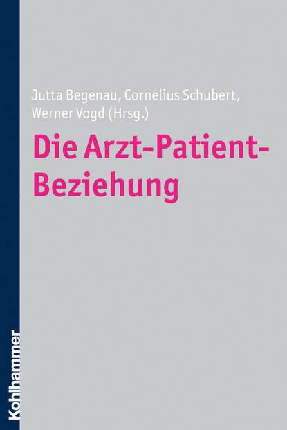 

Die Arzt-Patient-Beziehung