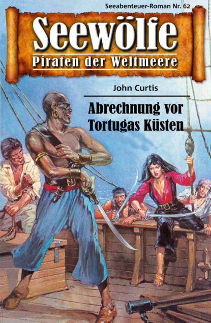 Seewölfe - Piraten der Weltmeere 62